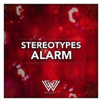 cover: Stereotypes - Alarm