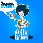 cover: Funky Buddha - Mellow The Dope