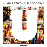 cover: Numa A Tfive - Old Good Time