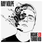 cover: Ray Volpe - Insane/Turbo Kid