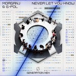 cover: G-pol|Morganj - Never Let You Know (Extended Mix)