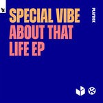 cover: Special Vibe - About That Life