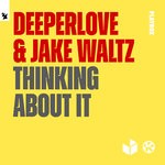 cover: Deeperlove|Jake Waltz - Thinking About It