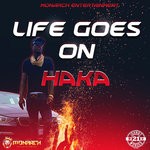 cover: Haka - Life Goes On (Explicit)