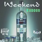 cover: Kudoss - Weekend (Explicit)