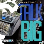 cover: Ganggoolie - Talk Big