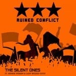 cover: Ruined Conflict - The Silent Ones