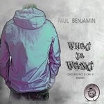 cover: Paul Benjamin - What Ya Want?