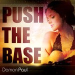 cover: Damon Paul - Push The Base