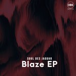 cover: Soul Des Jaguar - Blaze EP