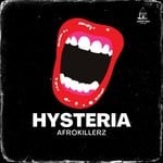 cover: Afrokillerz - Hysteria