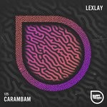 cover: Lexlay - Carambam