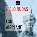 cover: Nislo Rudas - LSD Airplane