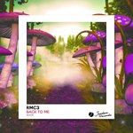 cover: Rmc3 - Back To Me