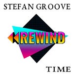 cover: Stefan Groove - Rewind Time (Remix)