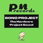 cover: Bono Project - The Hardcore Project Sound