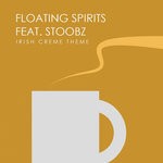 cover: Floating Spirits|Stoobz - Irish Creme Theme