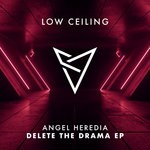 cover: Angel Heredia - DELETE THE DRAMA EP