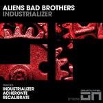 cover: Big Martino|Stephan Barbieri|Aliens Bad Brothers - Industrializer