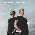 cover: House Affairs - It's Not About Me