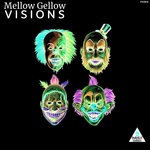 cover: Mellow Gellow - Visions