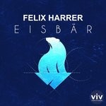 cover: Felix Harrer - Eisbar (2020)