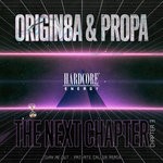 cover: Origin8a & Propa - The Next Chapter (Chapter 3) (Private Caller Remix)