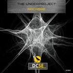 cover: The Underproject - Macabre