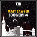 cover: Matt Sawyer - Good Morning