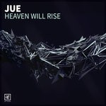 cover: Jue - Heaven Will Rise