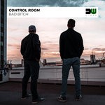 cover: Control Room - Bad Bitch