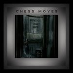 cover: Chess Moves - Chestnut Tree Cafe