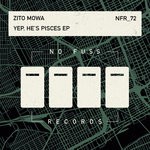 cover: Zito Mowa - Yep, He's Pisces EP