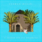 cover: Hermon Mehari - A Change For The Dreamlike