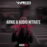 cover: Arnie|Audio Nitrate - Who We Are (Extended Mix)