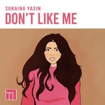 cover: Sukaina Yasin - Don't Like Me