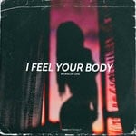 cover: Nickollas Leal - I Feel Your Body