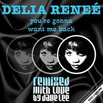 cover: Delia Renee - You're Gonna Want Me Back