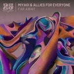 cover: Miyagi|Allies For Everyone - Far Away