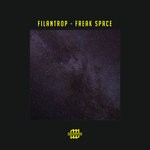 cover: Filantrop - Freak Space