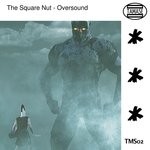 cover: The Square Nut - Oversound