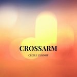 cover: Cecile Lyndsie - Crossarm