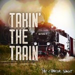 cover: The Charcoal Sunset - Takin' The Train