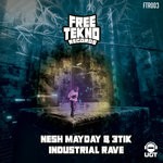 cover: Nesh Mayday|3tik - Industrial Rave