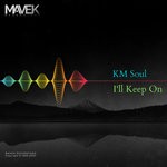 cover: Km Soul - I'll Keep On