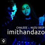 cover: Chaleee|Nuzu Deep - Imithandazo