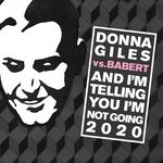 cover: Babert|Donna Giles - And I'm Telling You I'm Not Going 2020 Babert Remix