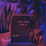 cover: Elec Brown - Fjak