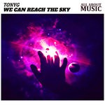 cover: Tonyg - We Can Reach The Sky