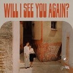 cover: Thee Sacred Souls - Will I See You Again?